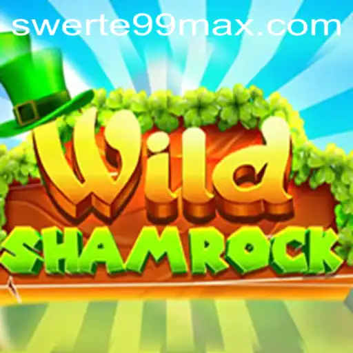 Explore the Enchanting World of WildShamrock: Unveiling the Magic with SWERTE99