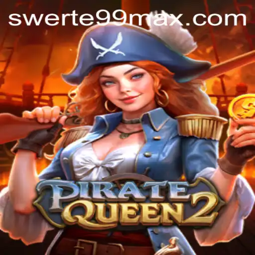 Exploring the Intriguing World of PirateQueen2 and the SWERTE99 Adventure